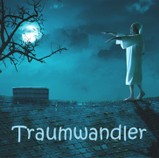 Traumwandler Music Projekt - Traumwandler